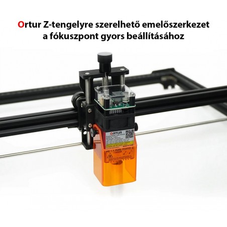 Ortur Z-tengelyű emelőszerkezet a fókuszpont beállításához.